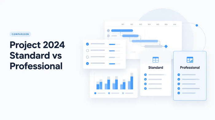 Microsoft Project 2024 Standard vs Professional: Which Edition Do You Need?